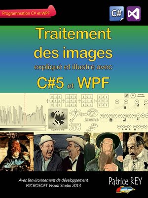 cover image of Traitement des images avec C#5 et WPF
